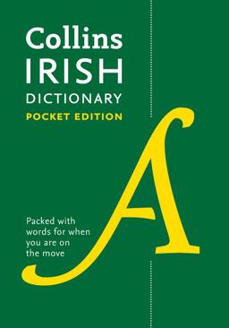 Collins Irish Dictionary Pocket Edition: 61,000 Translations in a Portable Format
