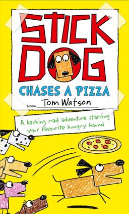 Stick Dog Chases a Pizza  9780007581238 Front Cover