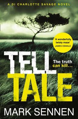Tell Tale: a DI Charlotte Savage Novel  9780007587865 Front Cover