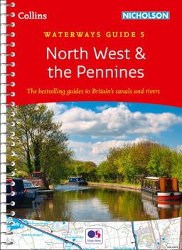 North West and the Pennines: Waterways Guide 5 (Collins Nicholson Waterways Guides)