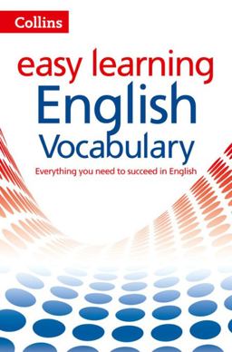 Easy Learning English Vocabulary: Your Essential Guide to Accurate English (Collins Easy Learning English)