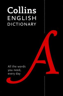 Collins English Dictionary Paperback Edition: 200,000 Words and Phrases for Everyday Use