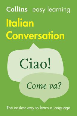 Collins Easy Learning Italian Conversation [2nd Edition] 2nd 9780008111991 Front Cover