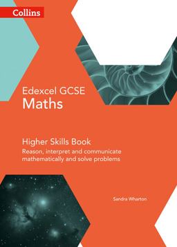 GCSE Maths Edexcel Higher Reasoning and Problem Solving Skills Book GCSE Maths Edexcel Higher Reasoning and Problem Solving Skills Book