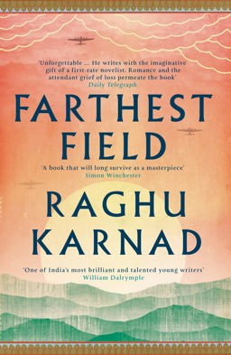 Farthest Field An Indian Story of the Second World War  9780008115739 Front Cover