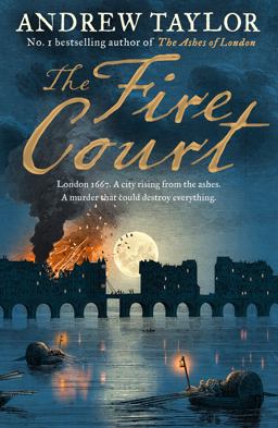 The Fire Court (James Marwood and Cat Lovett, Book 2)