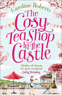 The Cosy Teashop in the Castle  9780008125417 Front Cover
