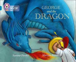 George and the Dragon: Band 13/Topaz (Collins Big Cat)