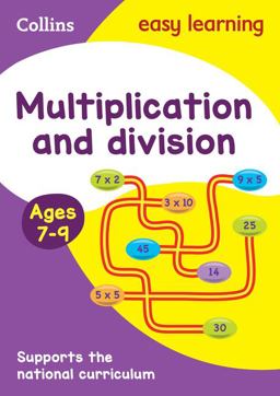 Multiplication and Division Ages 7-9: Ideal for Home Learning (Collins Easy Learning KS2)  9780008134266 Front Cover