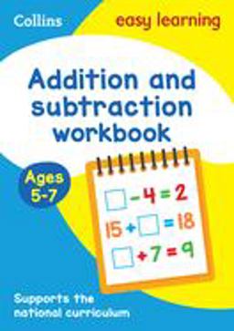 Addition and Subtraction Workbook Ages 5-7: Ideal for Home Learning (Collins Easy Learning KS1)