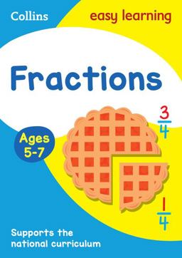 Fractions Ages 5-7: Ideal for Home Learning (Collins Easy Learning KS1)