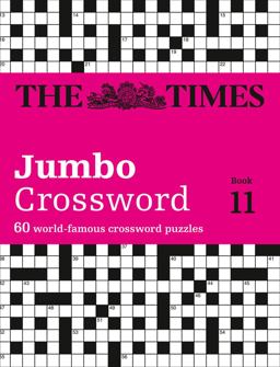 Times 2 Jumbo Crossword Book 11 60 of the World's Biggest Puzzles from the Times 2  9780008139322 Front Cover