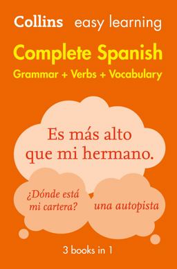 Collins Easy Learning Complete Spanish Grammar, Verbs and Vocabulary (3 Books in 1) [2nd Edition] 2nd 9780008141738 Front Cover