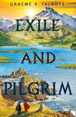 Exile and Pilgrim  9780008153793 Front Cover