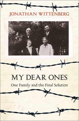 My Dear Ones One Family and the Final Solution  9780008158064 Front Cover