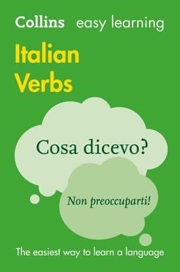 Easy Learning Italian Verbs: Trusted Support for Learning (Collins Easy Learning)