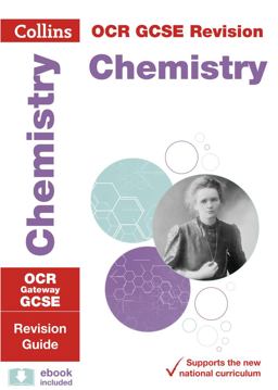 OCR Gateway GCSE 9-1 Chemistry Revision Guide: Ideal for Home Learning, 2022 and 2023 Exams (Collins GCSE Grade 9-1 Revision)