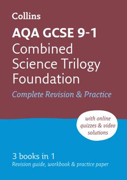 AQA GCSE 9-1 Combined Science Foundation All-In-One Complete Revision and Practice: Ideal for the 2024 and 2025 Exams (Collins GCSE Grade 9-1 Revision)