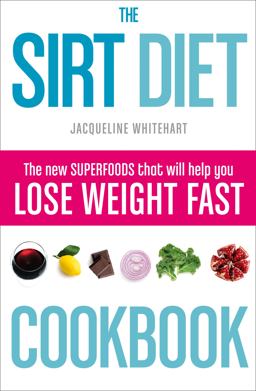 Sirt Diet Cookbook  9780008163365 Front Cover