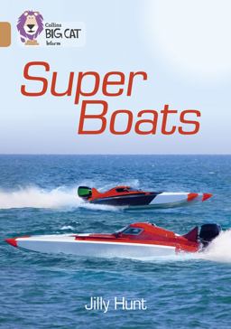 Super Boats: Band 12/Copper (Collins Big Cat)
