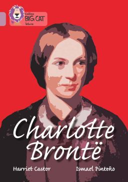 Charlotte Bronte: Band 18/Pearl (Collins Big Cat)