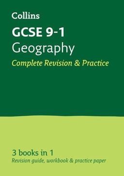 GCSE 9-1 Geography All-In-One Complete Revision and Practice: Ideal for the 2024 and 2025 Exams (Collins GCSE Grade 9-1 Revision)