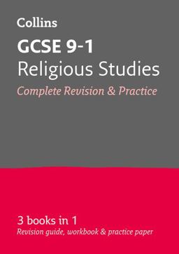 GCSE 9-1 Religious Studies All-In-One Complete Revision and Practice: Ideal for the 2024 and 2025 Exams (Collins GCSE Grade 9-1 Revision)
