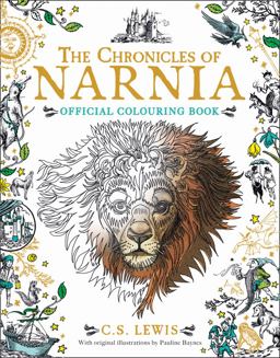The Chronicles of Narnia Colouring Book 1st 9780008181123 Front Cover