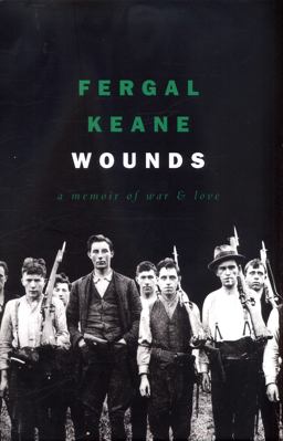 Wounds: a Memoir of War and Love  9780008189259 Front Cover
