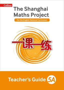 Teacher's Guide 5A (the Shanghai Maths Project)