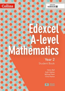 Edexcel a Level Mathematics Student Book Year 2 (Collins Edexcel a Level Mathematics)