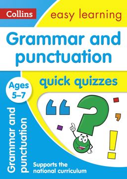 Grammar and Punctuation Quick Quizzes Ages 5-7
