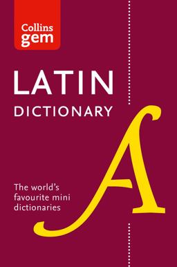 Collins Gem Latin Dictionary [Third Edition]