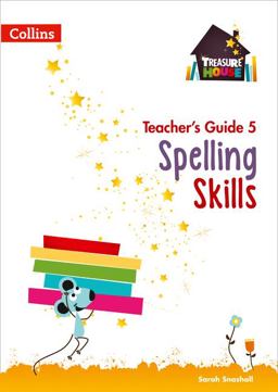 Spelling Skills Teacher's Guide 5