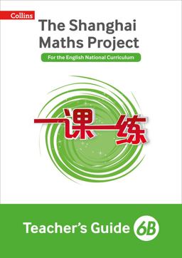 Teacher's Guide 6B (the Shanghai Maths Project)