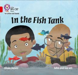 Collins Big Cat Phonics for Letters and Sounds - in the Fish Tank: Band 02A/Red A