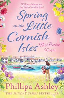 Spring on the Little Cornish Isles: the Flower Farm  9780008253394 Front Cover