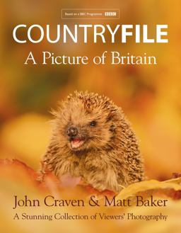 Countryfile - a Picture of Britain: a Stunning Collection of Viewers' Photography