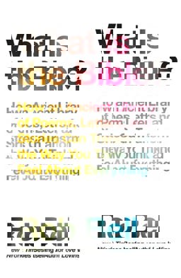 What Is the Bible? How an Ancient Library of Poems, Letters and Stories Can Transform the Way You Think and Feel about Everything  9780008259600 Front Cover