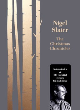 Christmas Chronicles Notes, Stories and Essential Recipes for Midwinter  9780008260194 Front Cover