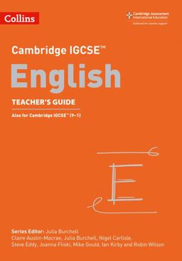 Cambridge IGCSE(tm) English Teacher's Guide