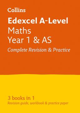 Edexcel Maths a Level Year 1 (and AS) All-In-One Complete Revision and Practice: Ideal for the 2025 and 2026 Exams (Collins a Level Revision)  9780008268510 Front Cover