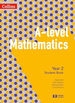 A Level Mathematics Year 2 Student Book (a Level Mathematics)