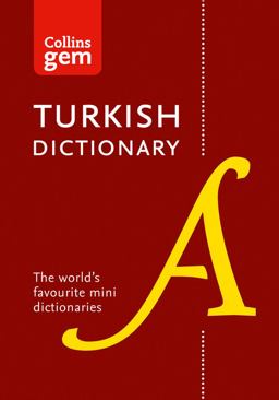 Turkish Gem Dictionary: the World's Favourite Mini Dictionaries (Collins Gem)