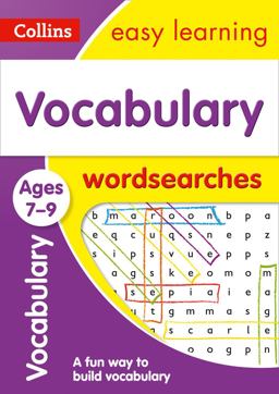 Vocabulary Word Searches Ages 7-9: Ideal for Home Learning (Collins Easy Learning KS2)
