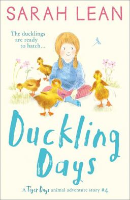Duckling Days (Tiger Days, Book 4)