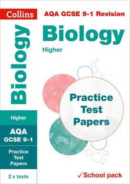 Collins GCSE 9-1 Revision - AQA GCSE Biology Higher Practice Test Papers