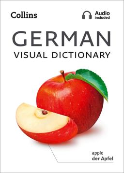German Visual Dictionary: a Photo Guide to Everyday Words and Phrases in German (Collins Visual Dictionary)