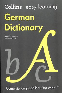 Easy Learning German Dictionary: Trusted Support for Learning (Collins Easy Learning)
