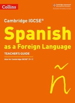 Cambridge IGCSE(tm) Spanish Teacher's Guide (Collins Cambridge IGCSE(tm))